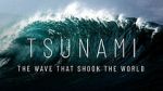 Watch Tsunami: The Wave That Shook the World (TV Special 2024) Putlocker