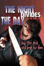 Watch The Night Divides the Day Putlocker