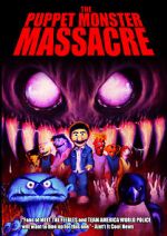Watch The Puppet Monster Massacre Putlocker