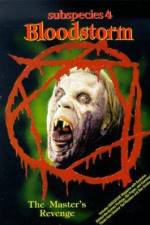 Watch Subspecies 4: Bloodstorm Putlocker