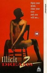 Watch Illicit Dreams 2 Putlocker