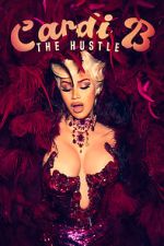 Watch Cardi B: The Hustle Putlocker