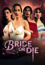 Watch Bride or Die Putlocker