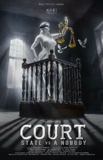 Watch Court - State Vs. A Nobody Putlocker