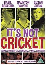Watch It\'s Not Cricket Putlocker