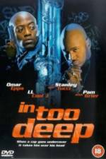 Watch In Too Deep Putlocker