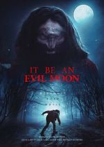 Watch It Be an Evil Moon Putlocker