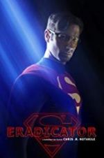 Watch Eradicator Putlocker