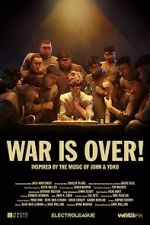 Watch War Is Over! (Short 2023) Putlocker
