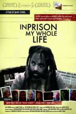 Watch In Prison My Whole Life Putlocker
