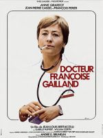 Watch Docteur Françoise Gailland Putlocker