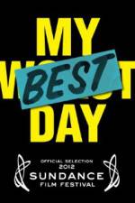 Watch My Best Day Putlocker