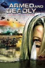 Watch Armed and Deadly Putlocker