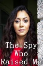 Watch The Spy Who Raised Me Putlocker
