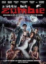 Watch A Little Bit Zombie Putlocker