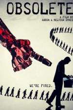 Watch Obsolete Putlocker