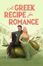 Watch A Greek Recipe for Romance Putlocker