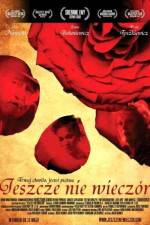 Watch Jeszcze nie wieczór Putlocker