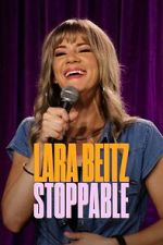 Watch Lara Beitz: Stoppable (TV Special 2025) Putlocker