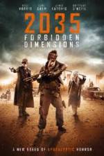 Watch The Forbidden Dimensions Putlocker