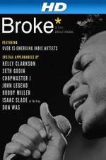 Watch Broke* Putlocker