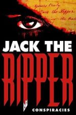 Watch Jack the Ripper: Conspiracies Putlocker