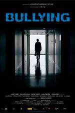 Watch Bullying Putlocker