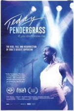 Watch Teddy Pendergrass: If You Don\'t Know Me Putlocker