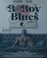 Watch B-Boy Blues Putlocker