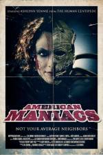 Watch American Maniacs Putlocker