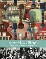 Watch Greenwich Village: Music That Defined a Generation Putlocker