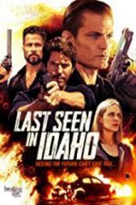 Watch Last Seen in Idaho Putlocker