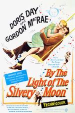 Watch By the Light of the Silvery Moon Putlocker