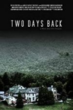 Watch Two Days Back Putlocker