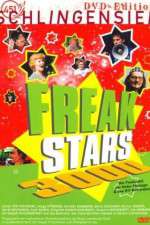 Watch Freakstars 3000 Putlocker