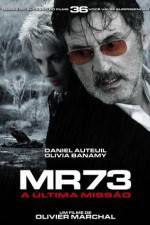 Watch MR 73 Putlocker