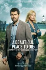 Watch Martha\'s Vineyard Mysteries: A Beautiful Place to Die Putlocker