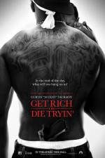 Watch Get Rich or Die Tryin' Putlocker