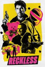 Watch Reckless Putlocker