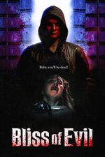 Watch Bliss of Evil Putlocker