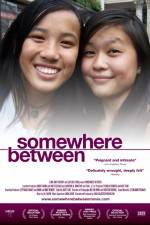 Watch Somewhere Between Putlocker