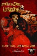 Watch Attack of the Zombie Luchadores Putlocker