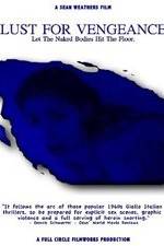 Watch Lust for Vengeance Putlocker