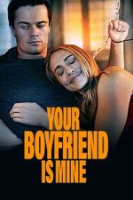 Watch Your Boyfriend is Mine Putlocker