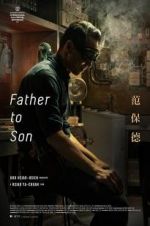 Watch Father to Son Putlocker