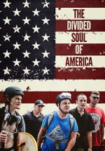 Watch The Divided Soul of America Putlocker