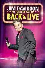 Watch Jim Davidson Back & Live: No Further Action Putlocker