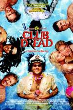 Watch Club Dread Putlocker