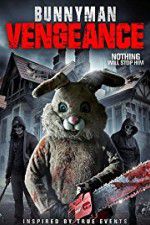Watch Bunnyman Vengeance Putlocker