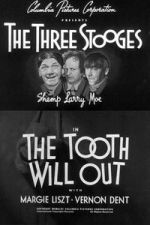 Watch The Tooth Will Out Putlocker